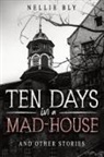 Nathaniel Hawthorne - Ten Days in a Mad-House