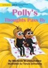 Michelle Wanasundera - Polly's Thoughts Pass By