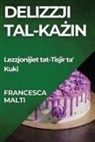 Francesca Malti - Delizzji tal-Ka¿in