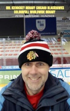 Peter Oberfrank - Hunziker, Peter Oberfrank - Hunziker - NHL icehockey indiany Chicago Blackhawks colourfull worldwide indiany