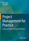 Daud Alam, Uwe Gühl - Project Management for Practice