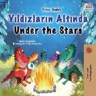 Kidkiddos Books, Sam Sagolski - Under the Stars (Turkish English Bilingual Kids Book)