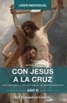 The Evangelical Catholic - Con Jesús a la Cruz - AÑO B
