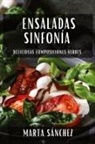 Marta Sánchez - Ensaladas Sinfonía