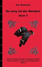 Alex, DragonQueen, DragonQueen ., Loco ., ALEX, DragonQueen... - So sexy ist der Norden! Band 9