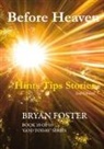 Bryan Foster - Before Heaven