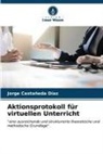 Jorge Castañeda Díaz - Aktionsprotokoll für virtuellen Unterricht