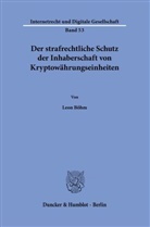 Leon Böhm - Der strafrechtliche Schutz der Inhaberschaft von Kryptowährungseinheiten.