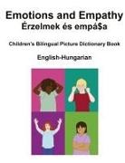 Richard Carlson - English-Hungarian Emotions and Empathy / Érzelmek és empátia Children's Bilingual Picture Book