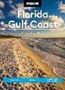 Joshua Lawrence Kinser, Moon Travel Guides - Moon Florida Gulf Coast
