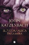 John Katzenbach - El psicoanalista en la mira / The last patient