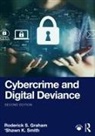 Roderick S. Graham, Roderick S. Smith Graham, Graham Roderick S., 'Shawn K. Smith - Cybercrime and Digital Deviance