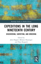 Jorn Hussinger Happel, Jörn Happel, Melanie Hussinger, Hajo Raupach - Expeditions in the Long Nineteenth Century