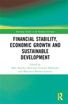 Marc Bukowski Baudry, Marc Baudry, Slawomir Ireneusz Bukowski, Sławomir Ireneusz Bukowski, Marzanna Barbara Lament - Financial Stability, Economic Growth and Sustainable Development