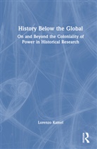 Lorenzo Kamel, Lorenzo (Bologna University Kamel, Kamel Lorenzo - History Below the Global
