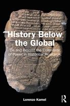 Lorenzo Kamel, Lorenzo (Bologna University Kamel, Kamel Lorenzo - History Below the Global