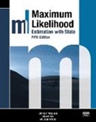 William Gould, Jeffrey Pitblado, Pitblado Jeffrey, Brian Poi, Poi Brian - Maximum Likelihood Estimation with Stata, Fifth Edition