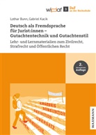 Lothar Bunn, Gabriel Kacik - Deutsch als Fremdsprache für Jurist:innen - Gutachtentechnik und Gutachtenstil