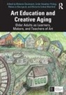 Melanie Hoeptner Poling Davenport, Rébecca Bourgault, Melanie Davenport, Linda Hoeptner Poling, Marjorie Manifold, Marjorie Cohee Manifold - Art Education and Creative Aging