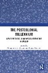 Mohammad A. (Flinders University Quayum, Grace V.S. Chin, Mohammad A. Quayum, Quayum Mohammad A. - Postcolonial Millennium