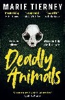 Marie Tierney - Deadly Animals