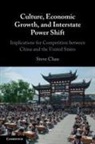 Steve Chan, Steve (University of Colorado Boulder) Chan - Culture, Economic Growth, and Interstate Power Shift