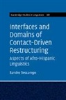 Sandro Sessarego, Sandro (University of Texas Sessarego, Sessarego Sandro - Interfaces and Domains of Contact-Driven Restructuring: Volume 168