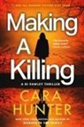 Cara Hunter - Making a Killing