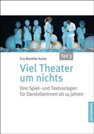 Eva Mareike Kuntz - Viel Theater um nichts - Teil 3