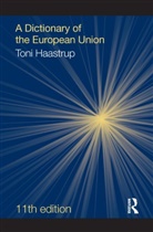 Toni Haastrup, Haastrup Toni, Lee Mcgowan, Lee Phinnemore Mcgowan, David Phinnemore - Dictionary of the European Union