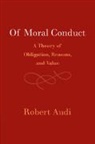 Robert Audi, Robert (University of Notre Dame Audi - Of Moral Conduct