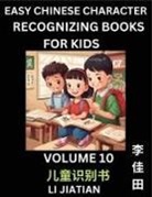 Jiatian Li - Chinese Character Recognizing Puzzles for Kids (Volume 10) - Simple Brain Games, Easy Mandarin Puzzles for Kindergarten & Primary Kids, Teenagers & Absolute Beginner Students, Simplified Characters, HSK Level 1