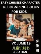 Jiatian Li - Chinese Character Recognizing Puzzles for Kids (Volume 19) - Simple Brain Games, Easy Mandarin Puzzles for Kindergarten & Primary Kids, Teenagers & Absolute Beginner Students, Simplified Characters, HSK Level 1