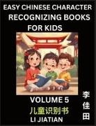 Jiatian Li - Chinese Character Recognizing Puzzles for Kids (Volume 5) - Simple Brain Games, Easy Mandarin Puzzles for Kindergarten & Primary Kids, Teenagers & Absolute Beginner Students, Simplified Characters, HSK Level 1