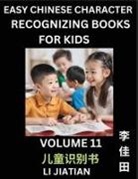 Jiatian Li - Chinese Character Recognizing Puzzles for Kids (Volume 11) - Simple Brain Games, Easy Mandarin Puzzles for Kindergarten & Primary Kids, Teenagers & Absolute Beginner Students, Simplified Characters, HSK Level 1
