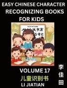 Jiatian Li - Chinese Character Recognizing Puzzles for Kids (Volume 17) - Simple Brain Games, Easy Mandarin Puzzles for Kindergarten & Primary Kids, Teenagers & Absolute Beginner Students, Simplified Characters, HSK Level 1