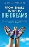 Luciana Fistarol - From Small Town to Big Dreams