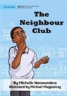 Michelle Wanasundera - The Neighbour Club