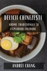 Andrei Chang - Delicii Chineze¿ti