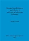 Michael J. Jones - Roman Fort-Defences to A.D. 117, with special reference to Britain