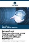 Nanda Bikram Adhikari, Saroj Bista - Entwurf und Implementierung eines mehrkanaligen EEG-Geräts mit aktiven Elektroden