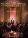 Bill Stefan - Presidential State Dinners