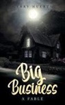 Gerry Huerth - Big Business