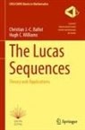 Christian J -C Ballot, Christian J. -C. Ballot, Christian J.-C. Ballot, Hugh C Williams, Hugh C. Williams - The Lucas Sequences