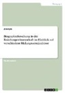 Anonymous - Biographieforschung in der Erziehungswissenschaft im Hinblick auf verschiedene Bildungsverständnisse