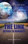 William Zanotti - THE LINK, RETURN TO HUMANITY