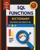 Kiet Huynh - SQL Functions Dictionary