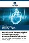 Nilton Formiga, Anthoniet Mafra, Anthonieta L. Mafra, Edilma M L Souza, Edilma M. L. Souza - Emotionale Belastung bei Patientinnen mit Krankenhausinfektionen
