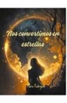 María Rodríguez - Nos convertimos en estrellas
