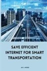 Jay J. Moses - Save Efficient Internet For Smart Transportation